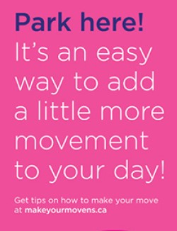 Pink poster with white text "Park here! It's an easy way to add a little more movement into your day!"