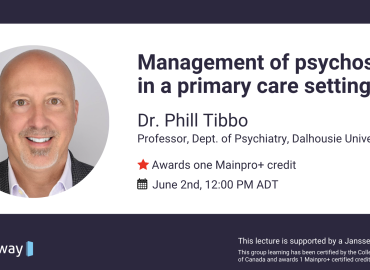 CME webinar: Management of psychosis in a primary care setting
